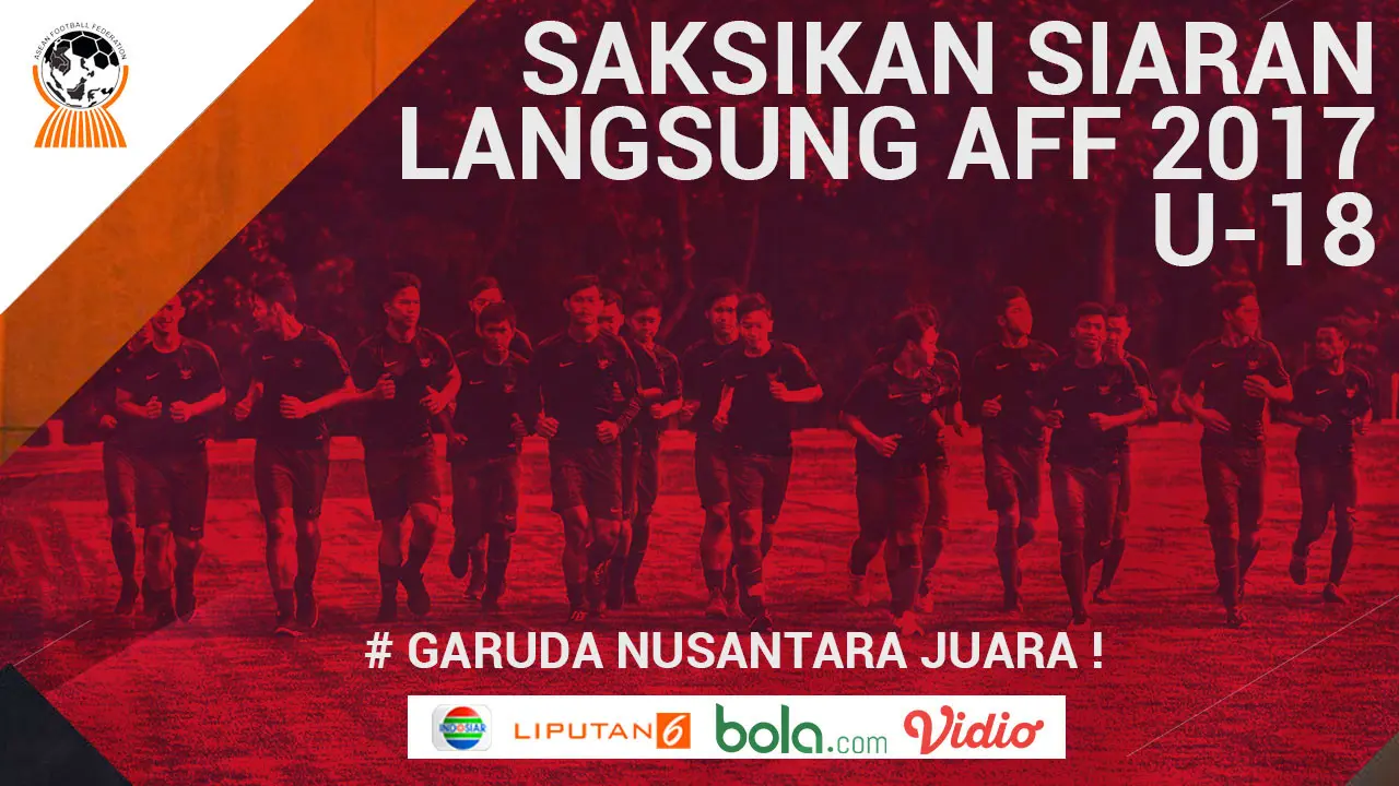 Siaran Langsung AFF 2017 U-18 (Bola.com/Adreanus Titus)