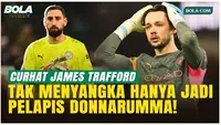 Curhat James Trafford: Dari Starter Hanya Jadi Pelapis Donnarumma di Manchester City