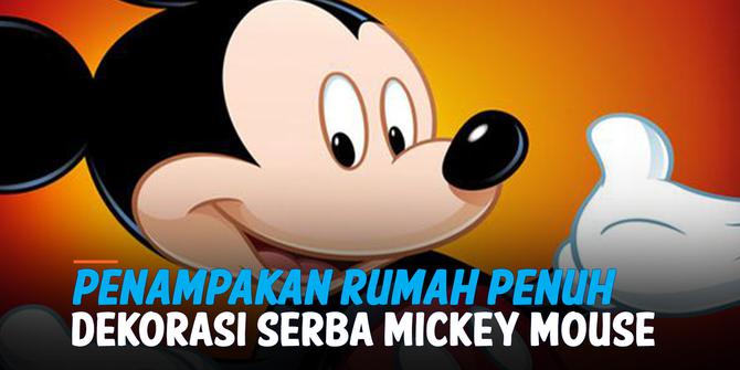 VIDEO: Penampakan Rumah Penuh Dekorasi Serba Mickey Mouse