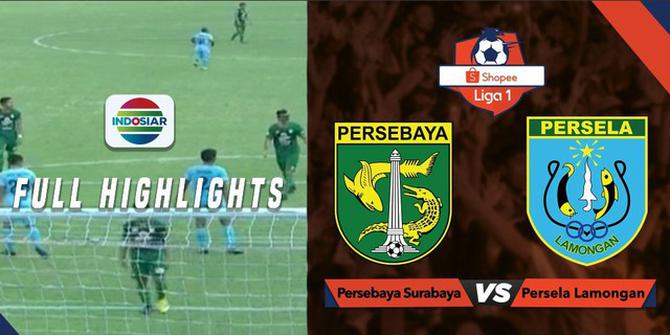 VIDEO: Highlights Shopee Liga 1 2019, Persebaya Surabaya Vs Persela Lamongan 3-2