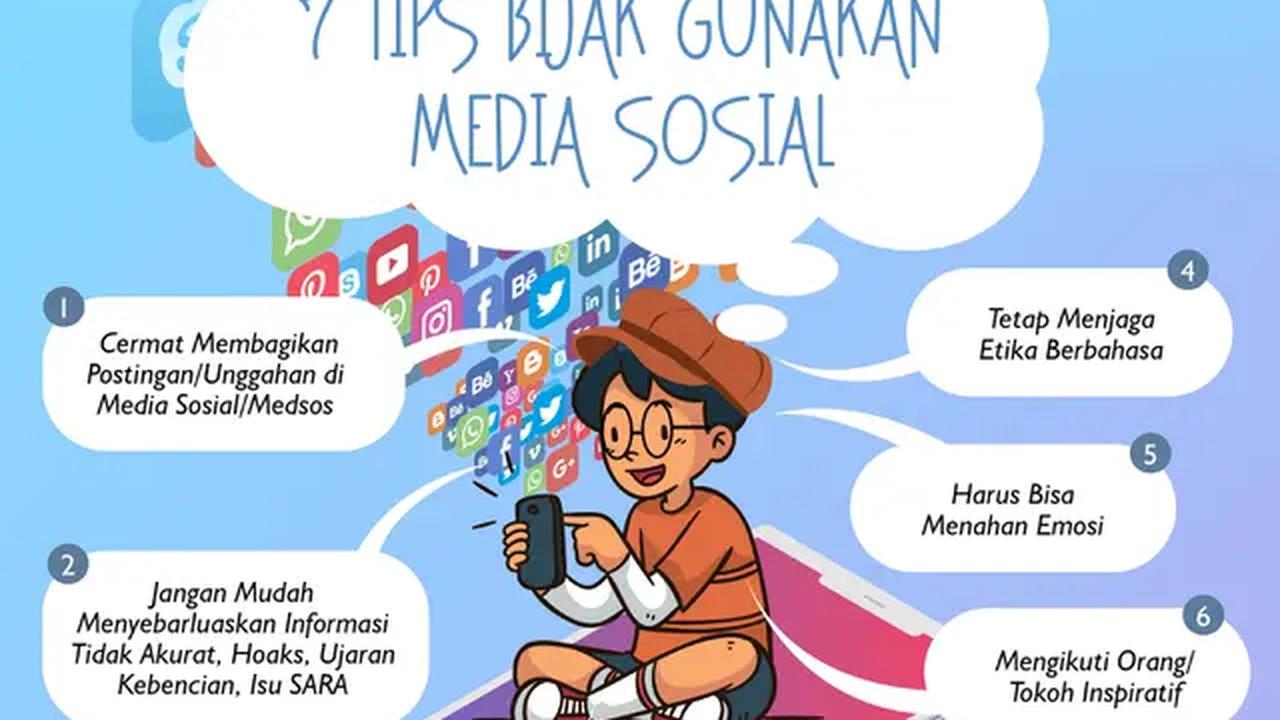 Infografis 7 Tips Bijak Gunakan Media Sosial. (Liputan6.com/Abdillah)