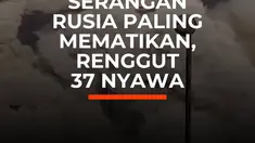 Sedikitnya 37 orang tewas dalam serangan Rusia di dekat Kyiv. Ledakan memicu kebakaran yang merusak puluhan rumah.

Serangan ini menjadi salah satu yang paling mematikan di Ukraina sepanjang tahun ini.