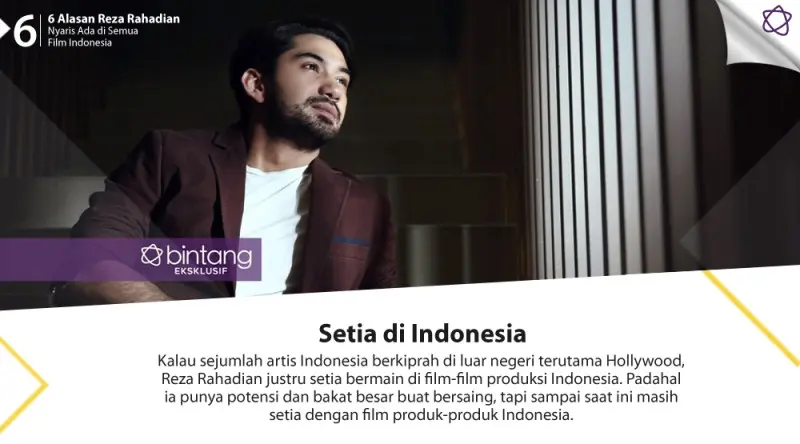 6 Alasan Reza Rahadian Nyaris Ada di Semua Film Indonesia. Digital Imaging: Muhammad Iqbal Nurfajri/Bintang.com)