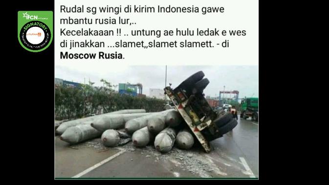Cek Fakta  menelusuri klaim foto kecelakaan kendaraan pengangkut rudal yang dikirim Indonesia untuk membantu Rusia