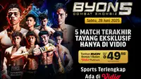 Simak Profil Fighter Petarung Byon Combat Showbiz 5, Live Streaming 28 Juni 2025 di Vidio