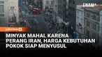 Perang Iran memicu kenaikan harga minyak yang berpotensi mempercepat inflasi global. Ekonom memperingatkan dampaknya bisa langsung terasa pada harga kebutuhan sehari-hari.