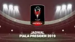 Berita video motion grafis jadwal match day 1 semua grup Piala Presiden 2019.