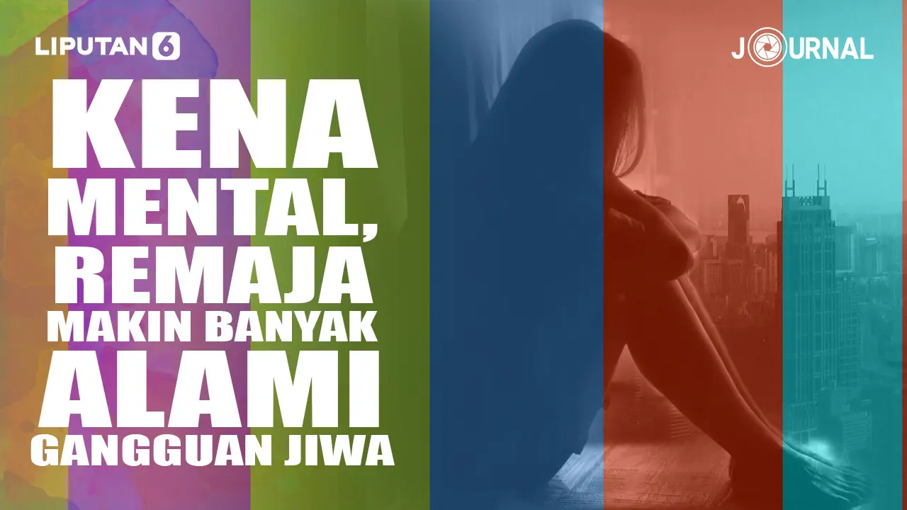 Kena Mental, Remaja Makin Banyak Alami Gangguan Jiwa