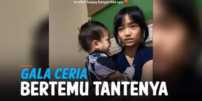 VIDEO: Ketika Gala Bertemu Tantenya, Langsung Ceria
