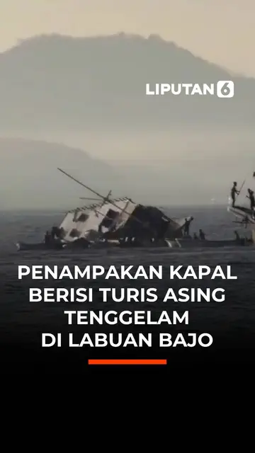 Penampakan Kapal Berisi Turis Asing Tenggelam di Labuan bajo