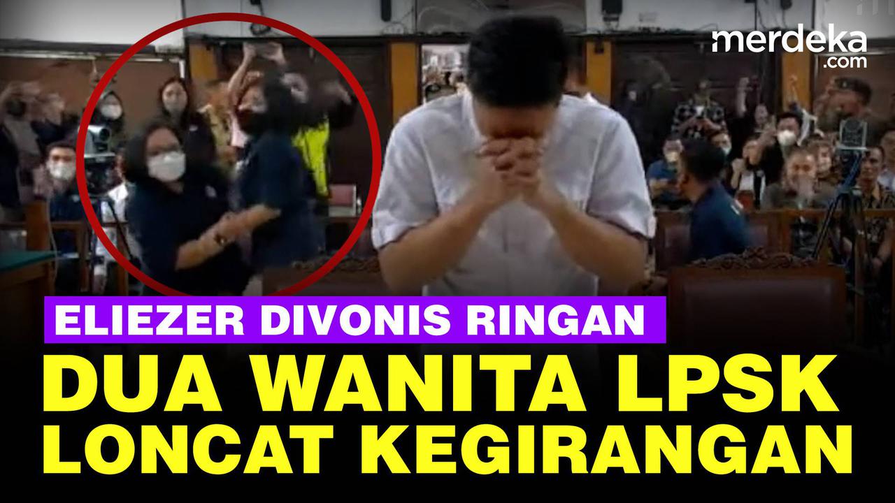 VIDEO: Eliezer Divonis Ringan, 2 Srikandi LPSK Loncat Kegirangan