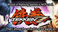 Tekken 7 tidak akan menghadirkan aksi adegan sadis penuh darah, simak alasannya berikut ini.