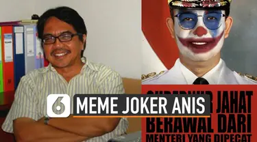 Pakar komunikasi Ade Armando dilaporkan usai unggah meme wajah Anis dibikin layaknya Joker lengkap dengan kalimat “Gubernur Jahat Berawal dari Menteri yang Dipecat”.