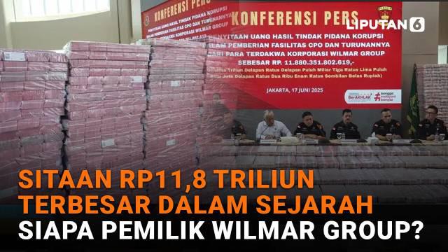 Mulai dari sitaan Rp11,8 triliun terbesar dalam sejarah hingga siapa pemilik Wilmar Group di News Flash Liputan6.com.
