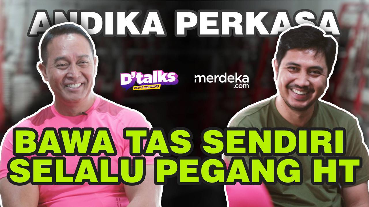 D'TALKS: Mantan Panglima TNI Andika Punya Alasan Selalu Bawa Tas Sendiri