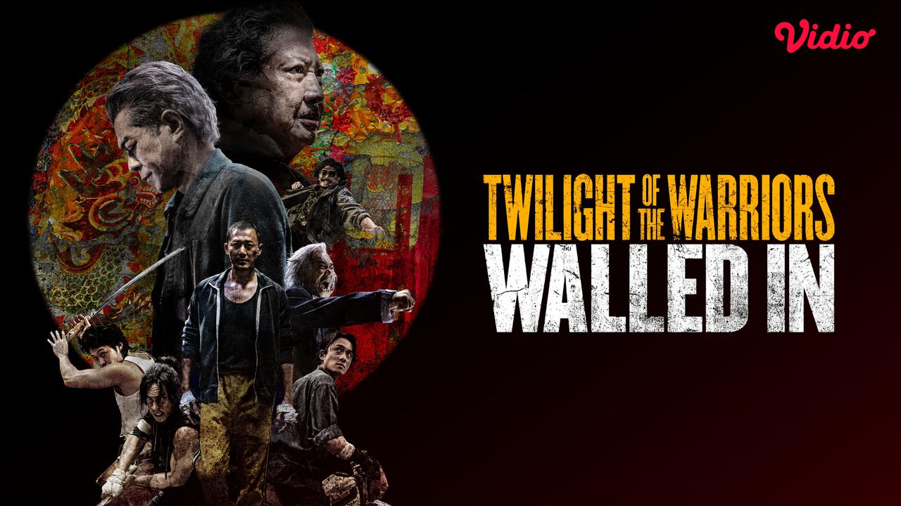 Film Twilight of the Warriors: Walled In Tampilkan Chan Lok-kwan sebagai Pemeran Utama, Nonton di Vidio