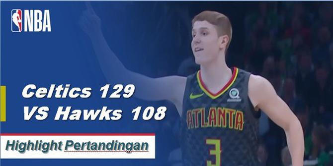 Cuplikan Hasil Pertandingan NBA : Celtics 129 VS Hawks 108