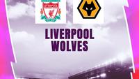 Prediksi Liverpool Vs Wolves di Liga Inggris: Calon Makanan Empuk The Reds!
