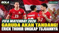 Timnas Indonesia Akan Tandang, Erick Thohir Ungkap Rencana FIFA Matchday November 2026