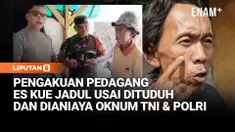 Pedagang es kue jadul di Kemayoran, Jakarta Pusat, mengaku mengalami penganiayaan oleh oknum TNI dan Polri setelah dituduh menjual es berbahan spons. Hasil pemeriksaan polisi memastikan es kue tersebut aman dikonsumsi dan tudingan yang beredar dinyat...