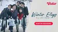 Berhasil Tampil di Jakarta World Cinema 2024, Inilah Sinopsis Film Indonesia Winter Elegy di Vidio