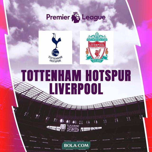 Liga Inggris - Tottenham Hotspur Vs Liverpool