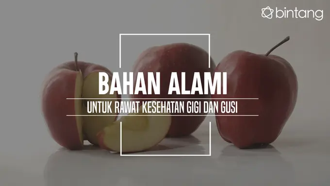 Ini bahan alami yang bisa bikin gigi dan gusi sehat. (Foto: Daniel Kampua, Digital Imaging: Nurman Abdul Hakim/Bintang.com)