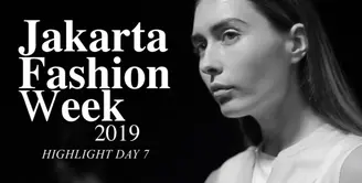 Jakarta Fashion Week 2019: Highlight Day 7