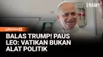 Paus Leo XIV menanggapi kritik Presiden AS Donald Trump dengan menegaskan bahwa seruan damai dari Vatikan berlandaskan ajaran Injil, bukan kepentingan politik. Dalam pernyataannya, Paus menekankan bahwa Gereja bukan aktor politik, melainkan pembawa p...