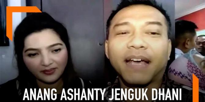 VIDEO: Anang Ashanty Jenguk Dhani, Ini Pesan Khususnya