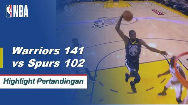 Cuplikan Pertandingan NBA : Warriors 141 vs Spurs 102
