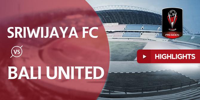 VIDEO: Highlights Semifinal Piala Presiden 2018, Sriwijaya FC Vs Bali United 0-0