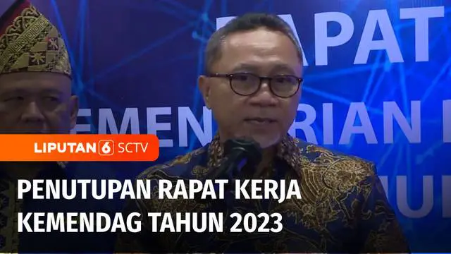 Menteri Perdagangan, Zulkifli Hasan, menutup Rapat Kerja Kementerian Perdagangan tahun 2023 yang berlangsung di Bandar Lampung.