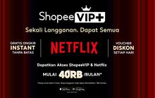 ShopeeVIP+ Hadirkan Pengalaman “Sekali Langganan, Dapat Semua”, Kini Dilengkapi Akses Netflix