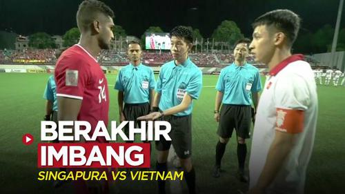 VIDEO Grup B Piala AFF 2022: Singapura Tahan Imbang Vietnam 0-0