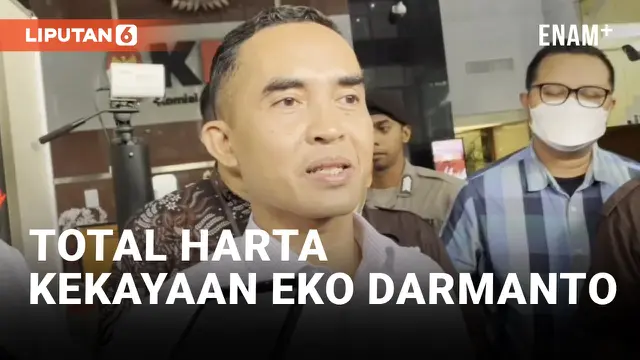 Total Harta Kekayaan yang Dimiliki Eko Darmanto Mencapai Rp15,73 Miliar