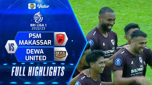Berita Video, Highlights BRI Liga 1, PSM Makassar Bungkam Dewa United Dua Gol Tanpa Balas pada Rabu (1/3/2023)
