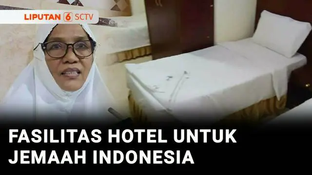 VIDEO: Sebanyak 205 Hotel Disiapkan untuk Jemaah Calon Haji Indonesia