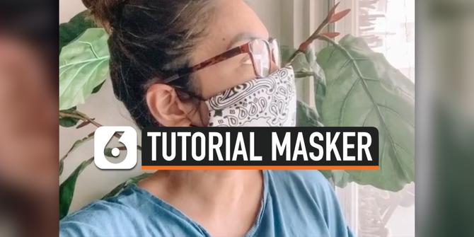 VIDEO: Lihat, Cara Mudah Bikin Masker Tanpa Dijahit