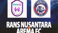 Liga 1 - RANS Nusantara Vs Arema FC (Bola.com/Decika Fatmawaty)