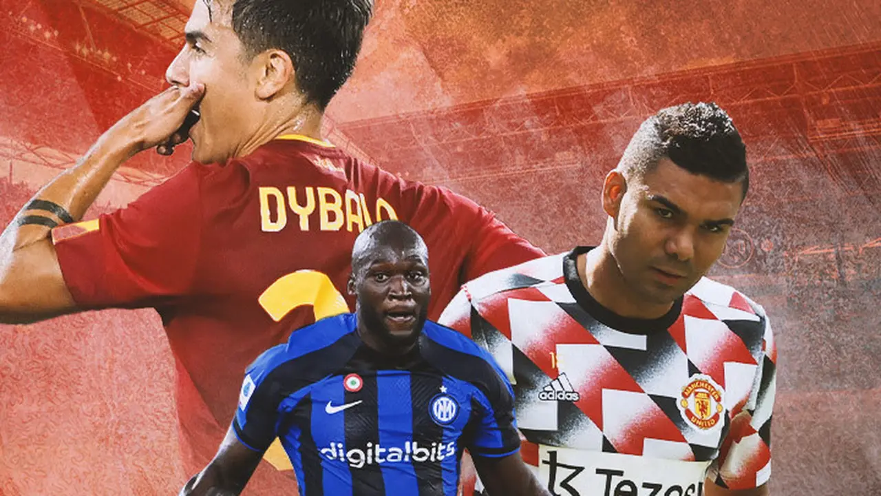 Transfer Paling Heboh - Paulo Dybala, Casemiro, Romelu Lukaku