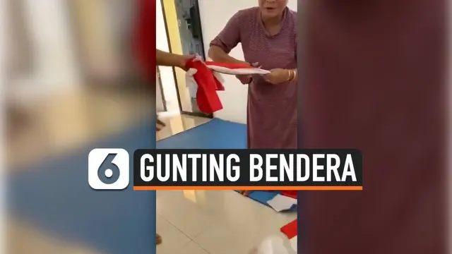 IBU-IBU GUNTING BENDERA MERAH PUTIH TUAI KECAMAN PUBLIK