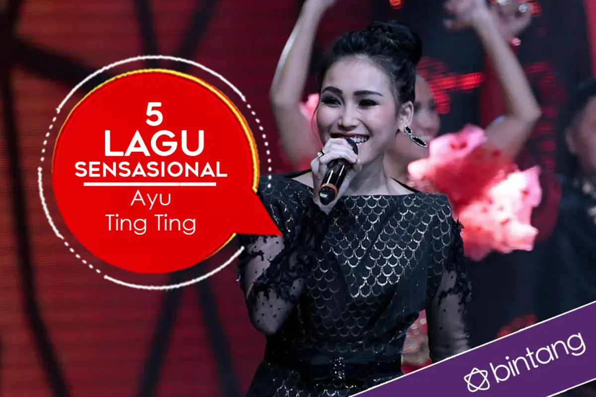 [Bintang] 5 Lagu Sensasional Ayu Ting Ting 