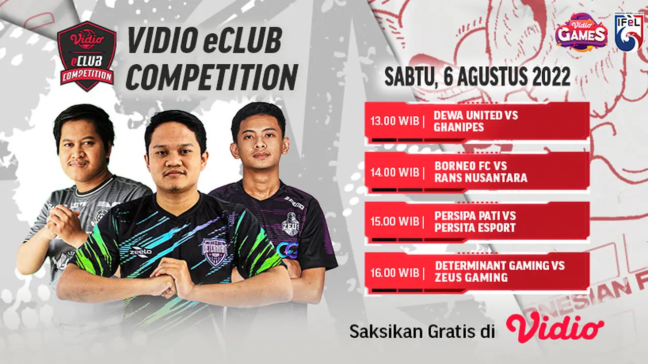 GRATIS di Vidio! Tonton Live Streaming Vidio eClub Competition 6 Agustus 2022