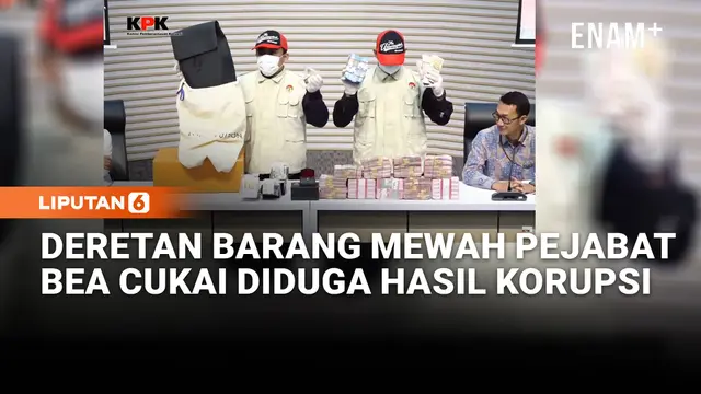 Emas, Duit hingga Tas Mewah LV, Deretan Barang Pejabat Bea Cukai Tersangka KPK