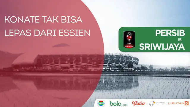 VIDEO: Konate Tak Bisa Lepas dari Essien Saat Persib Vs Sriwijaya