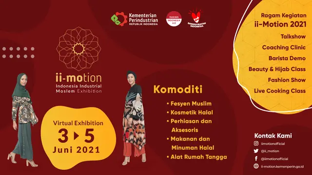 Majukan Industri Halal Indonesia dengan Pameran Virtual ii-Motion 3 - 5 Juni 2021 Agar Tembus Pasar Global