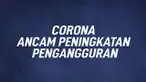 Virus Corona membawa dampak yang banyak terhadap negara-negara yang ada di dunia. Salah satunya adalah peningkatan pengangguran yang terjadi.