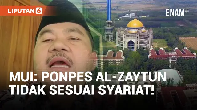 MUI Sebut Ponpes Al-Zaytun Melenceng dari Ajaran Islam