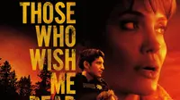 Poster film Those Who Wish Me Dead. (Foto: New Line Cinema/ IMDb)